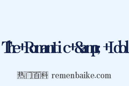 The Romantic &amp; Idol是什么意思的图片